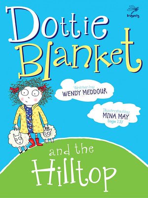 cover image of Dottie Blanket and the Hilltop